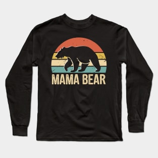 Mom Bear Gift For Birthday Mama Long Sleeve T-Shirt